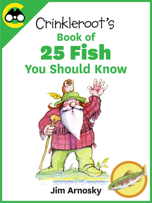 Title details for Crinkleroot's Book of 25 Fish You 
Should Know by Jim Arnosky - Available